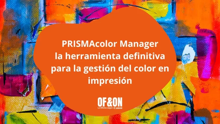 PRISMAcolor Manager: la herramienta definitiva para la gestión del color en impresión